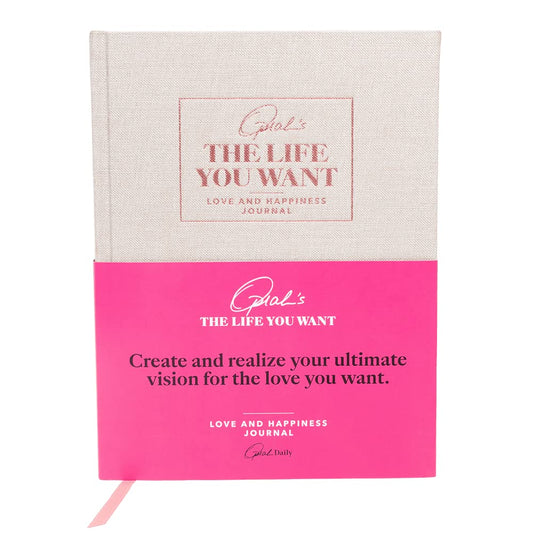 Oprah's The Life You Want Love and Happiness Journal - Find More Fulfillment in Your Relationships